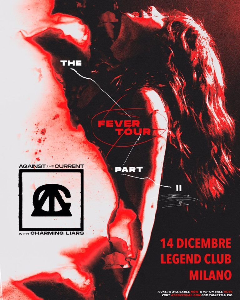Against The Current Legend Club Milano