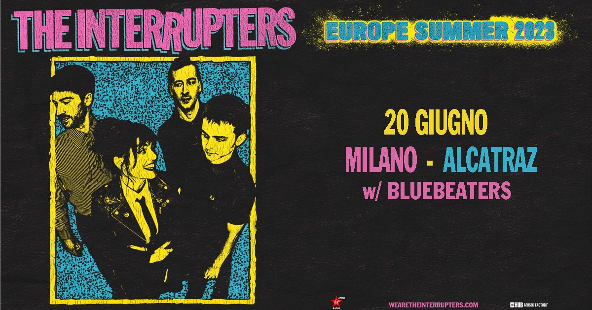 The Interrupters 20 giugno 2023 Alcatraz Milano