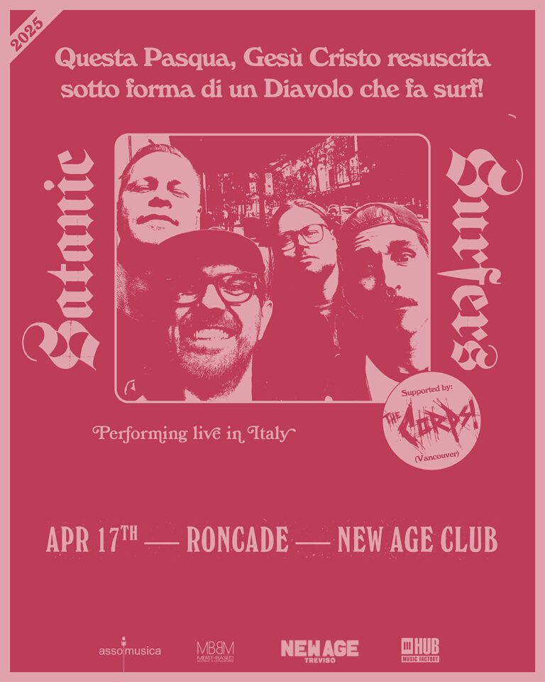 Satanic Surfers 17 aprile 2025 New Age Club Roncade