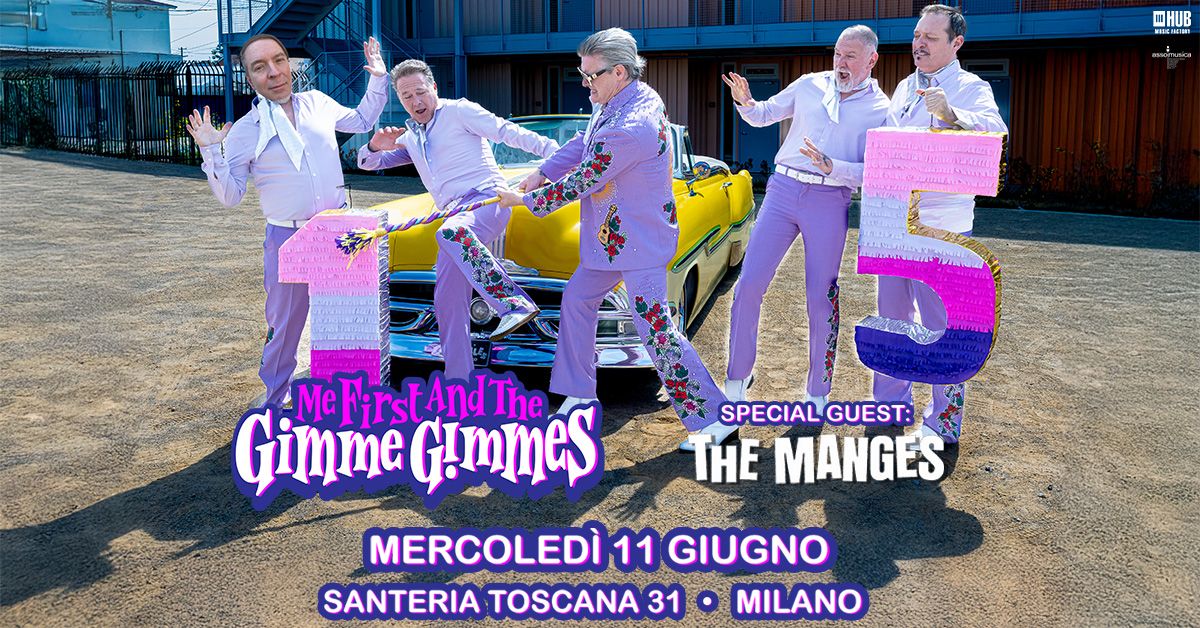 me first and the gimme gimmes Santeria Toscana 31 Milano 11 giugno 2025