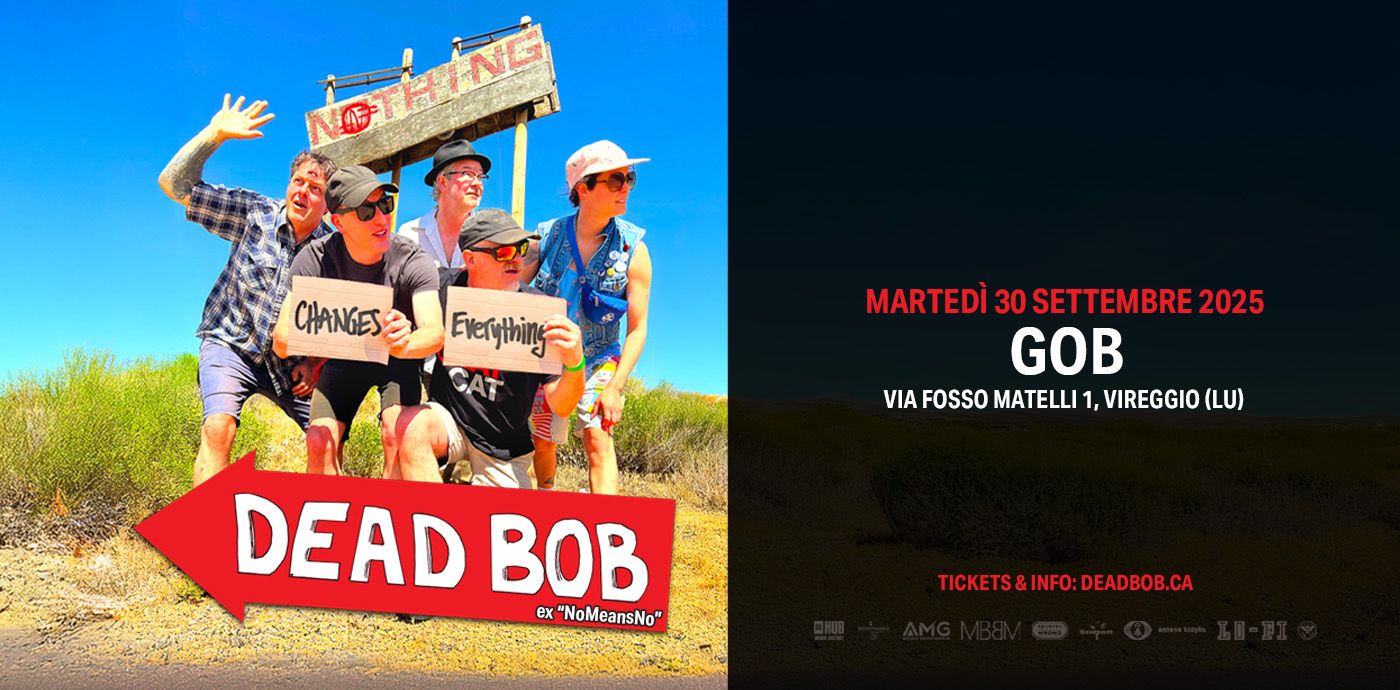 dead bob 30 settembre 2025 Viareggio Lucca