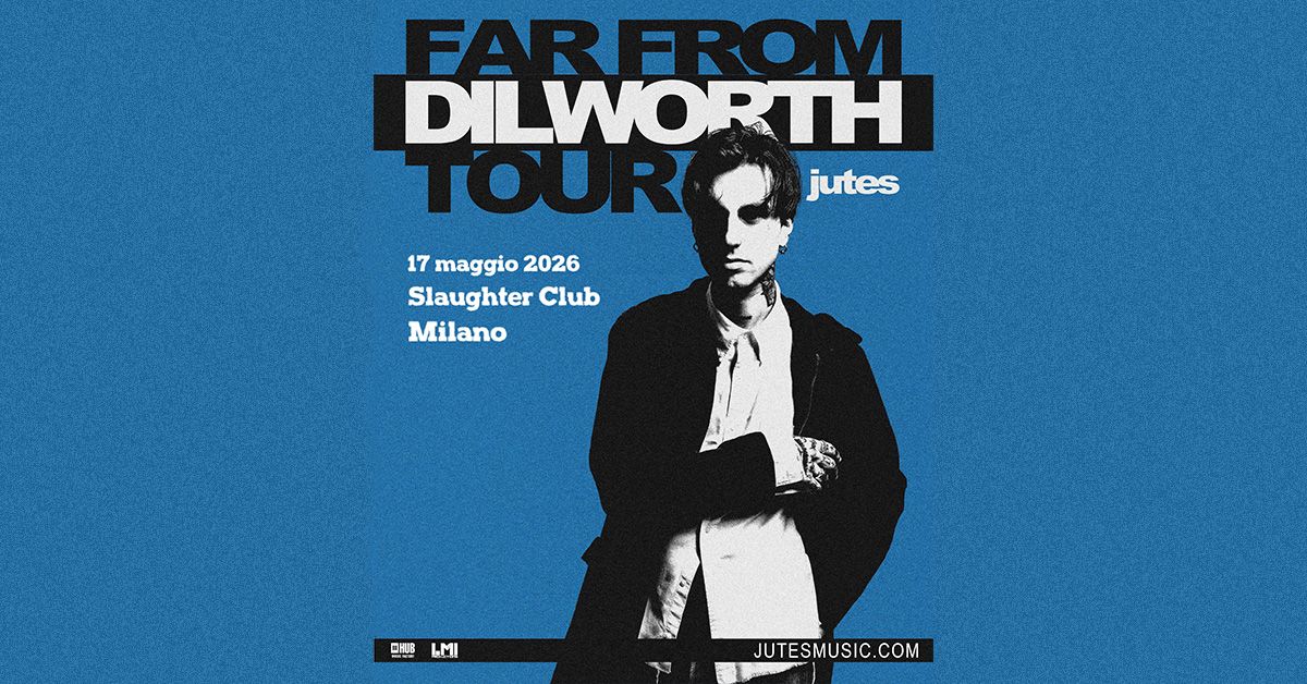Jutes Slaughter Club Milano 17 maggio 2026