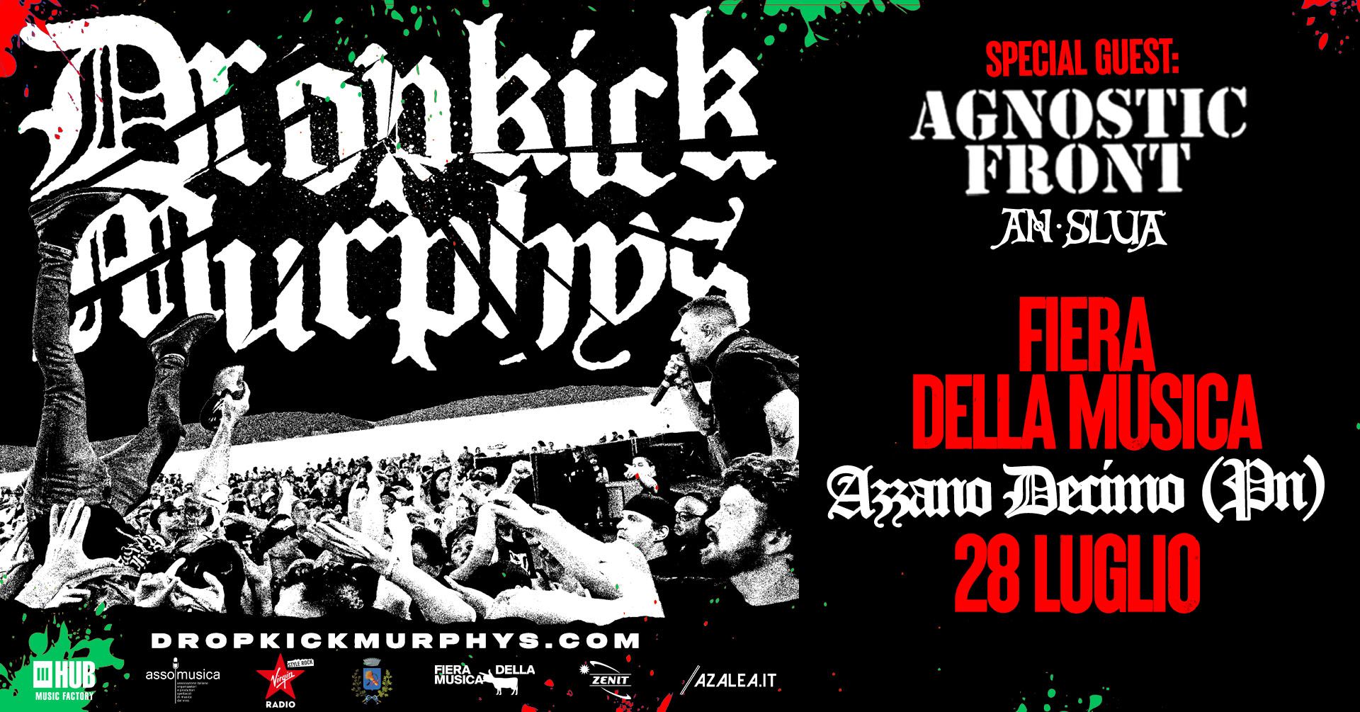 dropkick Murphys agnostic front an slua fiera della musica Azzano decimo 28 luglio 2026