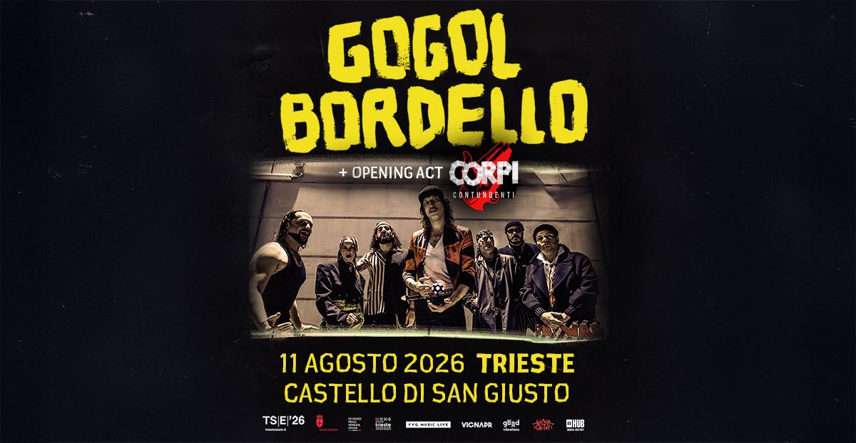 gogol bordello 11 agosto 2026 Trieste