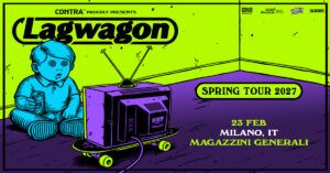 lagwagon milano 23 febbraio 2026 magazzini generali